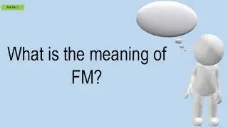 What Is The Meaning Of FM?