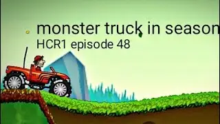 5465 meters with monster truck in season (hill climb racing 1) episode 48