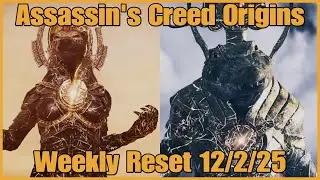 Assassin's Creed Origins- Weekly Reset 12/2/25