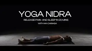 Improve Sleep by Managing Your Physical Pain  - Yoga Nidra