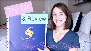 SHOP SMART FASHION Style Box | Try On & Review