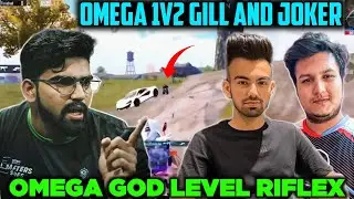 Omega 1v2 Gill Joker | Gill Shocked Omega Riflex 😱|| Soul vs INS