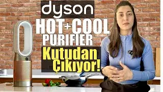 Dyson Purifier Hot+Cool Kutusunu A&ccedil;tım! İlk İzlenim Neden Bu Kadar Pahalı?