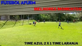 TIME AZUL 2 X 1 TIME LARANJA MELHORES MOMENTOS DA PARTIDA AFUEM 24/01 #vlog #dailyvlog #futebol 