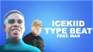 (GRATIS) ICEKIID x MAS Type Beat - 