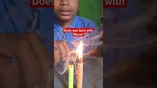 #Does wax burn with flame?#scienceexperiment #shorts #school