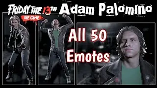 Friday the 13th The Game: All 50 Emotes for Adam Palomino