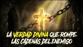 3 VERDADES DIVINAS que el DIABLO QUIERE CUBRIR - ORACIÓN TRANSFORMADORA y RESPONDIDA
