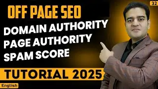 What is Domain Authority, Page Authority and Spam Score in SEO | Off Page SEO Tutorial in English