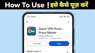 Super VPN Proxy - Proxy Master app kaise use kare | Super VPN Proxy - Proxy Master app kya hai |