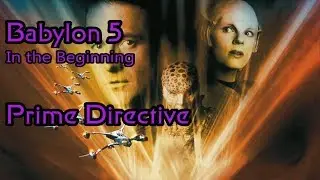 Babylon 5 In The Beginning Review - Prime Directive