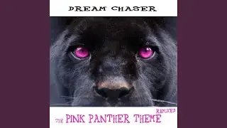 The Pink Panther Theme (Dance Club Mix)