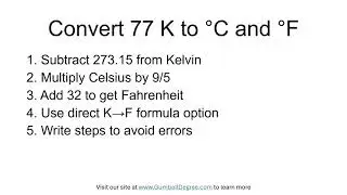 How do you convert 77 K to °C and °F?