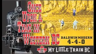 Once upon a time in Western BC
