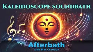 Kaleidoscope Sound Bath Meditation for Deep Relaxation