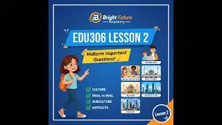 EDU306 Lesson 2 | Topic 05-10 | VU Handouts Explained | Midterm Exam Preparation 2026