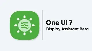 Samsung Display Assistant - One UI 7 (deutsch)