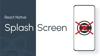 Splash Screen | React Native | IOS/Android
