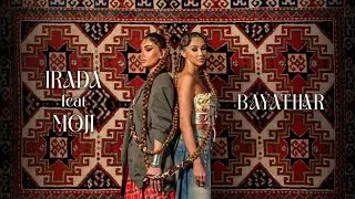 IRADA feat MOJI - Bayatilar (Official Visualiser)