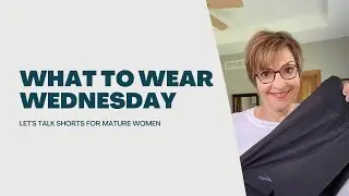 Shorts for women over 50. What&rsquo;s best for you?