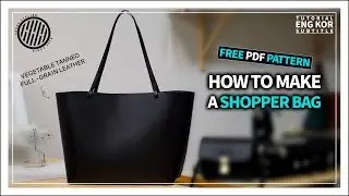 [Leather Craft] Making a hard type leather shopper bag /Free pattern