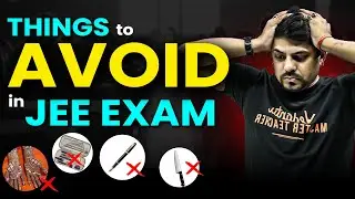 Things to Carry & Avoid in JEE 2026 Exam Hall | Harsh Sir