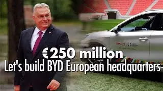 China's EV maker BYD to make Hungary its European headquarters with &euro;250mln worth of investment
