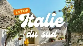 Les plus beaux lieux &agrave; voir en Italie du Sud