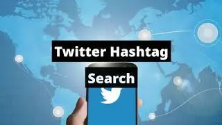 Twitter Hashtag Search