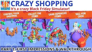 Crazy Shopping First Impressions and Walkthrough (part 1) - Android Gameplay HD