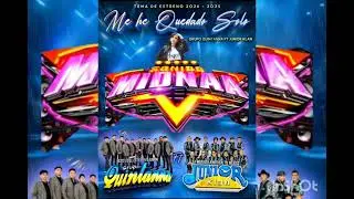 ME HE QUEDADO SOLO SONIDO MIDNAA TEMA DE ESTRENO PR&Oacute;XIMAMENTE LIMPIA