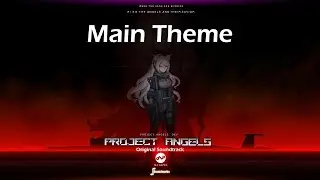 Main Theme - Project Angels Original Soundtrack - JP Soundworks