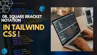 Square Bracket Notation in Tailwind CSS : Tailwind Tutorial #8