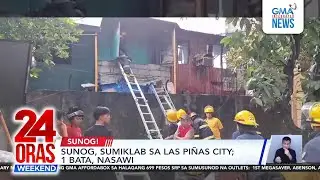 Sunog, sumiklab sa Las Pi&ntilde;as city; 1 bata, nasawi | 24 Oras Weekend