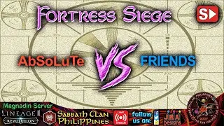 L2R: Sabbath Clan Live &ndash; Fortress Siege 3-27-20 AbSoLuTe vs FRIENDS