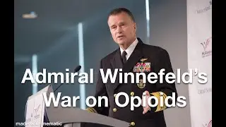 FSZ- Admiral Winnefeld's War on Opioids