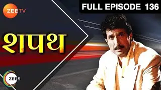 Shapath - Full Ep - 136 - Zee TV