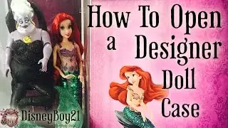How to Open a Disney Designer Doll Case
