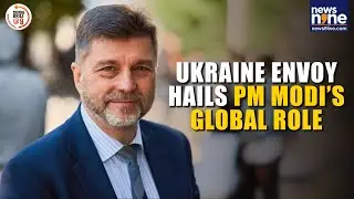 Ukraine Praises PM Modi&rsquo;s Role in Peace Talks |India&rsquo;s Growing Influence in Russia-Ukraine War|News9
