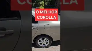O MELHOR COROLLA DO MUNDO #shorts