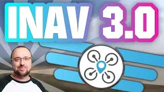 INAV 3.0 is here! It's official, and it's awesome!