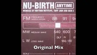 Nu Birth - Anytime - Original Mix (UK Garage)