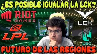 &iquest;Es posible acercarse a la LCK? Un sistema que garantiza el futuro &iquest;Qu&eacute; debe hacer la LEC?
