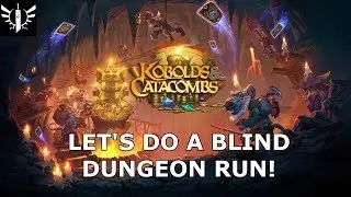 Let's Do a Blind Dungeon Run Part 3! (Priest) - [Hearthstone: Kobolds & Catacombs]
