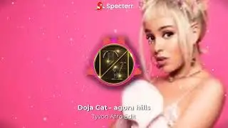 Doja cat -  Agora hills (Tyvon afro remix)