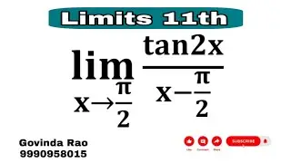 lim x → π/2 tan 2x/(x-π/2) Limits Class 11 Maths 