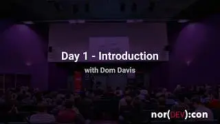NorDevCon 2020 - Day 1 - Introduction