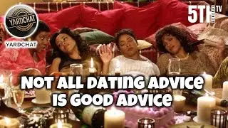 Not All Dating Advice Is Good Advice