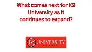 The Future of K9 University &mdash; Always Improving for Every Dog | K9 University Chicago