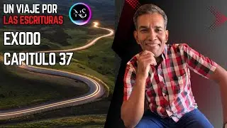 EXODO CAPITULO 37 - UN VIAJE POR LAS ESCRITURAS - #87 - NO ME SOLTAR&Aacute;S - Martes 13 Enero 2026
